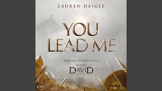 You Lead Me - Lauren Daigle, House Of David & Wonder Project