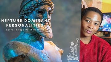 The Neptune dominant personality and esoteric aspects