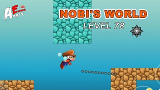 Nobi's World - Level 78 / Gameplay Walkthrough (Android, iOS)