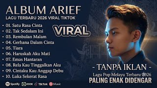 ARIEF PUTRA BEST FULL ALBUM 2026 | ONE FEELING OF LOVE - NOT THIS DEEP | MOST POPULAR MALAY SONGS
