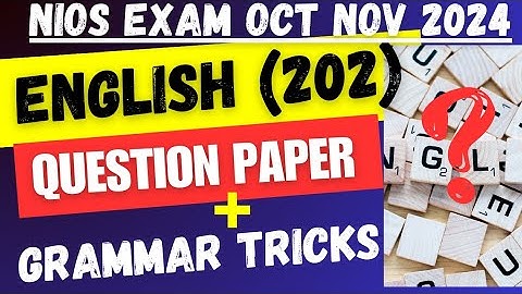 Nios class 10th English 202 important questions | nios english grammar | nios english solved paper |