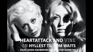 Heartattack and vine//A Tom Waits Tribute//Asbjørnsen &amp; von Germeten