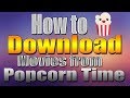 How to download movies from popcorn time for free