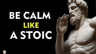 10 LESSONS FROM STOICISM TO KEEP CALM ⁉️| Marcus Aurelius STOICISM