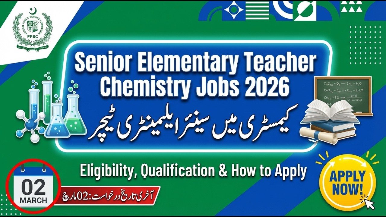 Senior Elementary School Teacher Chemistry FPSC 2026 | Test Syllabus, Books & Exam Tips