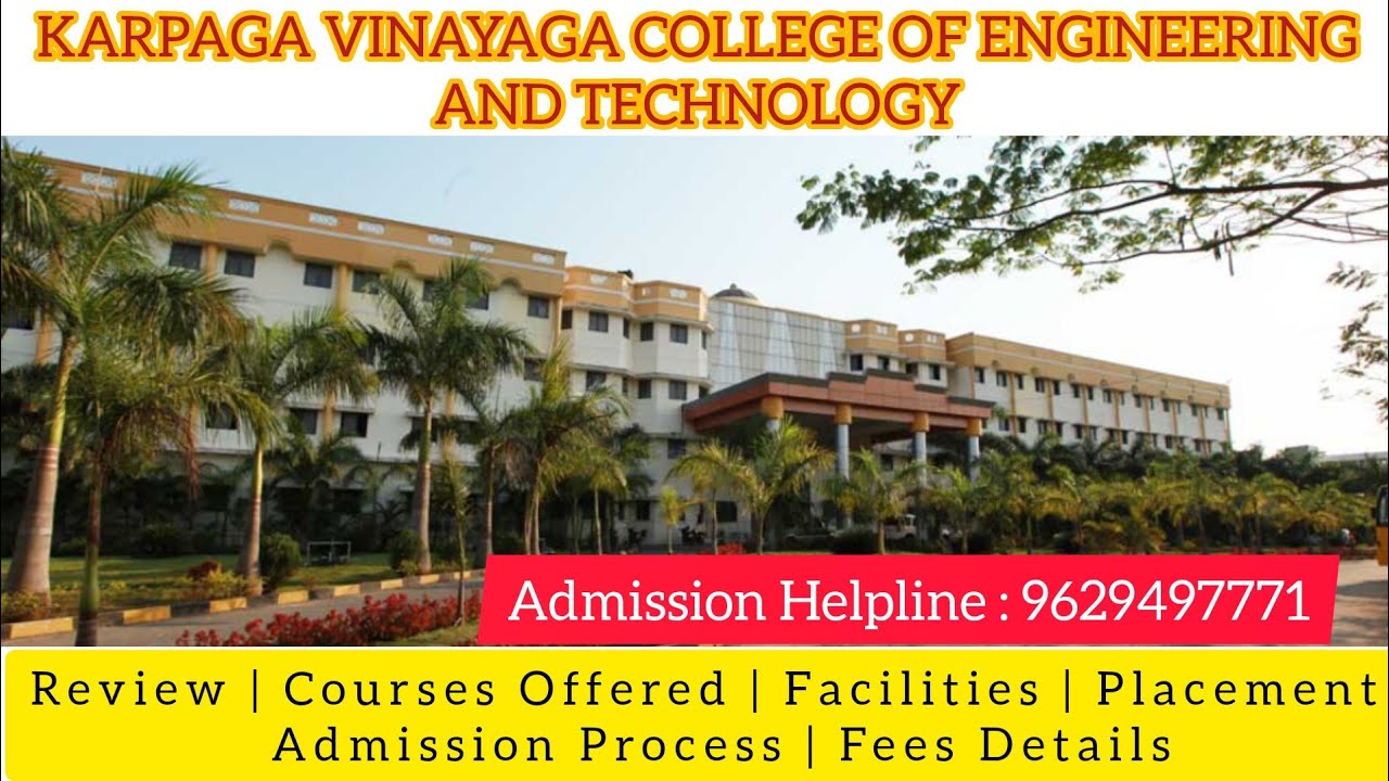 Karpaga Vinayaga College of Engineering and Technology chengalpattu ...