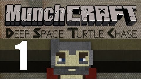 MunchCraft Deep Space Turtle Chase - Episode 1