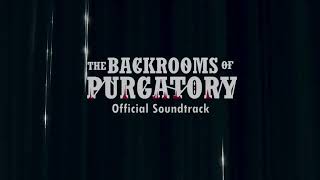 The Backrooms Of Purgatory OST | Chapter 1 | Moonlight Cascade
