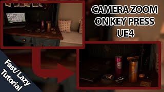 UE4 Smooth Camera Zoom in & Out (Fast/ Lazy Tutorial)