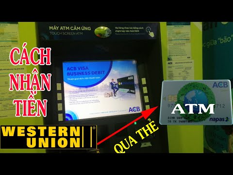 Cách đổi mã pin thẻ ATM ACB | Nhận tiền Western Union qua thẻ ATM | Foci