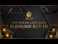 1000000 buyin nlh special cash game