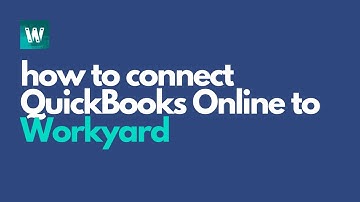 Connecting Workyard to QuickBooks Online