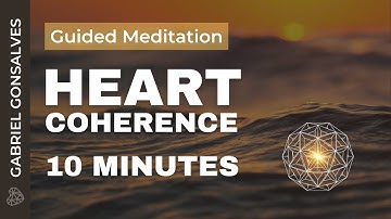 10 Minutes of Heart Coherence (Ocean Waves Version) - Guided Meditation with Gabriel Gonsalves