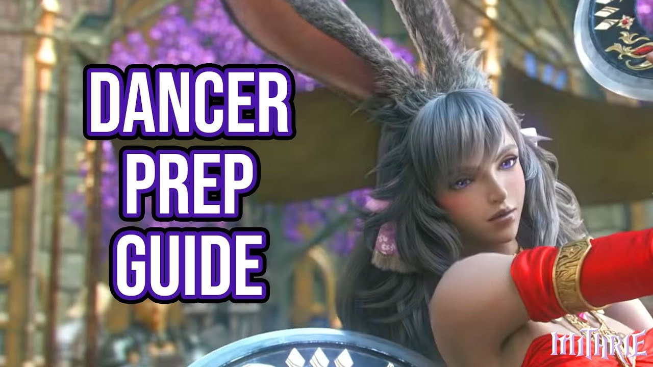 FFXIV 4.56 1298 Dancer Prep Guide - YouTube