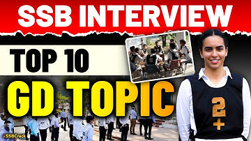 Top 10 Group Discussion Topics of SSB Interview