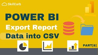 How to  Export Power BI Report Data into Excel or CSV - (Part8)