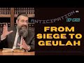 From Siege To Geulah A Fast Day Teaching On Redemption The Anticipation Series Episode 96 From Siege To Geulah A Fast Day Teaching On Redemption The Anticipation Series Episode 96