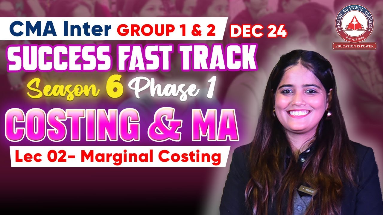 CMA Inter COSTING MA Day 02 MARGINAL COSTING Success Fast Track cma-inter-costing-ma-day-02-marginal-costing-success-fast-track