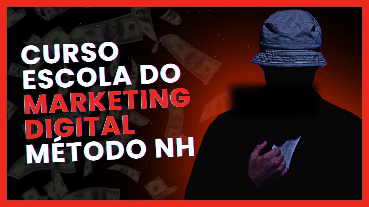 Escola do Marketing Digital – Método NH
