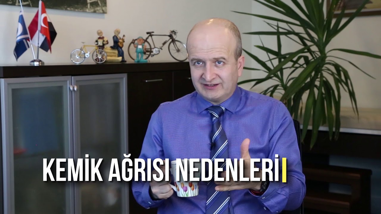 Kemik Ağrısı Neden Olur? - Op. Dr. Haldun Seyhan