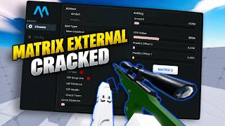 How to Get Matrix External for *FREE CRACKED* - Working 2026