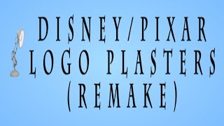 Disneypixar Logo Plasters Remake