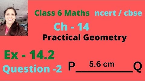 Question 2 .  (Exercise 14.2 ) ( ch - 14 Practical Gemetry. # Class 6 maths ncert l cbse