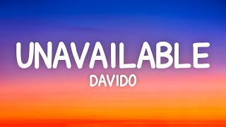 Video thumbnail of "Davido - UNAVAILABLE (Lyrics) ft. Musa Keys"