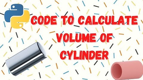 || Q9 || Program to find Volume of Cylinder | Volume of cylinder in Python | Cylinder | Volume