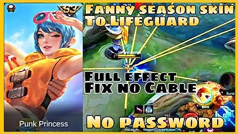 Fanny season skin to Lifeguard Script Full Effect fix no Cable no password