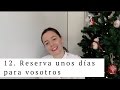 VLOGMAS 12: Reserva unos días para vosotros