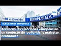 Arrancan las elecciones europeas en un contexto de &#39;policrisis&#39; y malestar económico