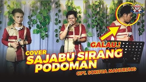 SP2 VOICE - SAJABU SIRANG PODOMAN ( cover ) - CIPT SORITUA MANURUNG - GIDEON MUSICA OFFICIAL
