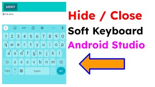 How to Hide / Close Soft Keyboard in Android Studio Programmatically using Java? screenshot 5