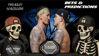 Best Bets for Dustin Poirier vs Max Holloway! UFC 318