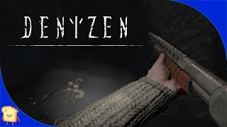 DENIZEN | Pre-Alpha Prototype!