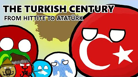 The Turkish Century | From Hittites to Atatrk