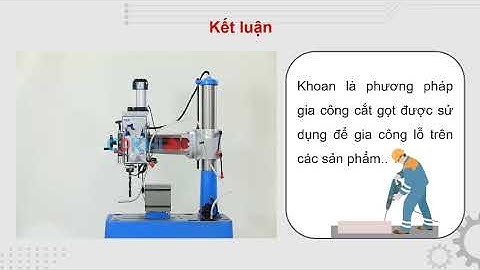 CÔNG NGHỆ 11, BÀI 8. PHƯƠNG PHÁP GIA CÔNG CẮT GỌT