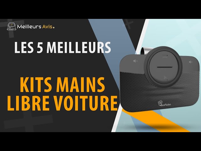 Meilleur Kit Main Libre Bluetooth Voiture 2024 