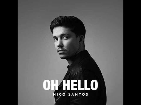 Nico Santos - Oh Hello LYRICS
