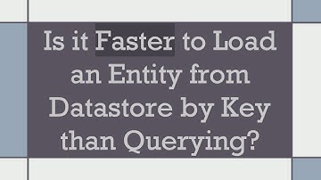 Is it Faster to Load an Entity from Datastore by Key than Querying?