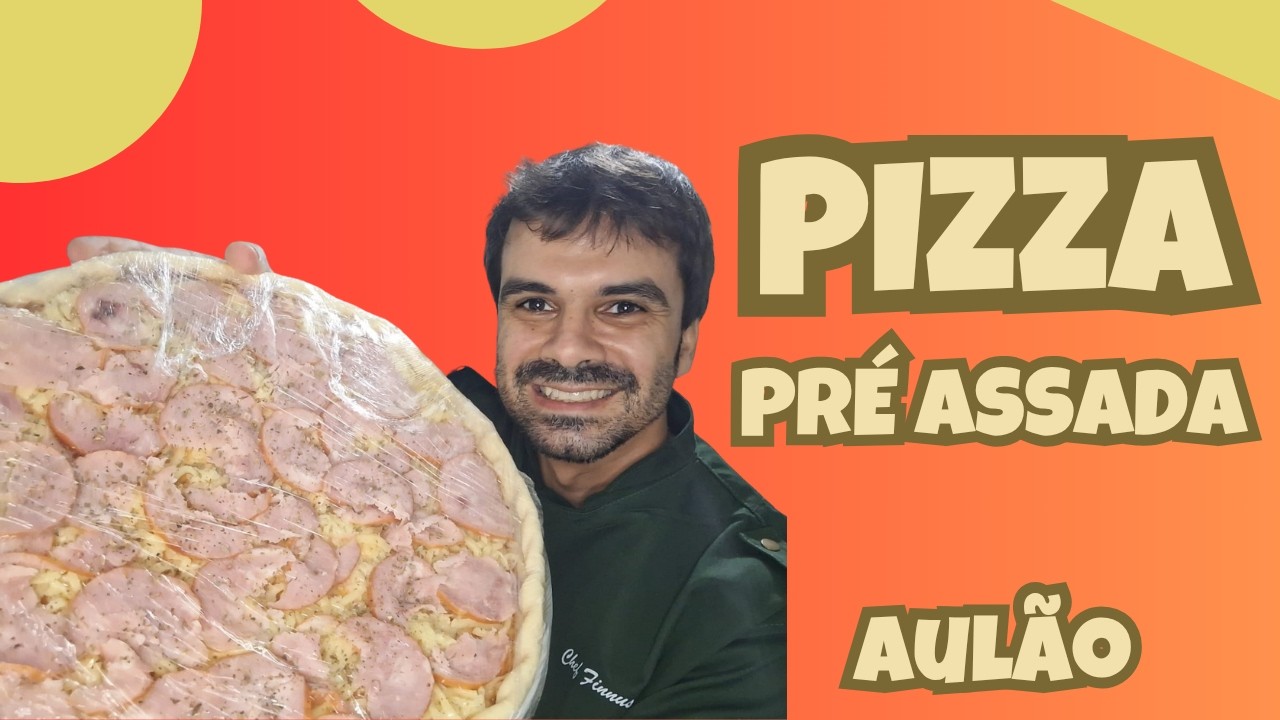 COMO FAZER PIZZA PRÉ ASSADA