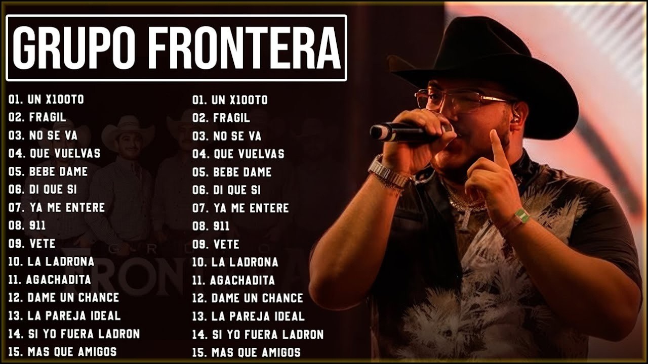 Grupo Frontera - Grandes Éxitos Mix 2026 | 20 Canciones - Un x100to, El Amor de Su Vida, No Se Va