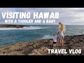 Hawaii vlog  family vacation with 2 kids