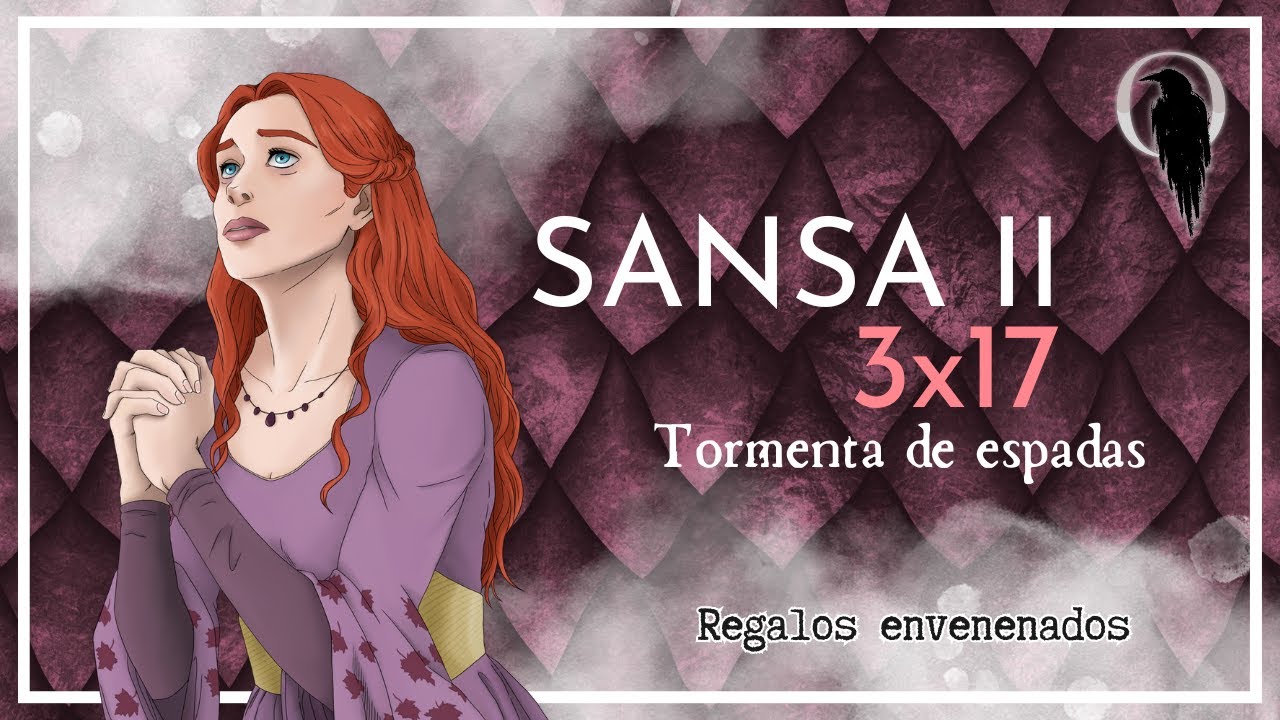 3x17 Sansa II de Tormenta de Espadas - Regalos envenenados - YouTube
