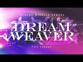 Dream weaver  official layout showcase ocular miracle sequel