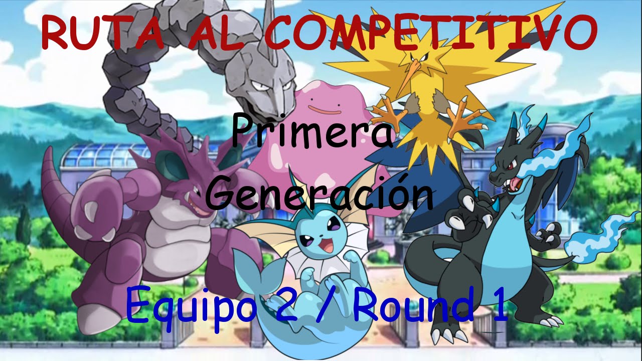 [Ruta al competitivo] Equipo 2 de 1ª Generación Victorias: 1/1