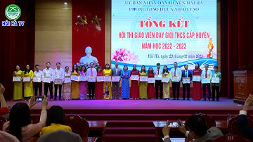 Phòng GD&ĐT huyện Hải hà tổ chức Tổng kết Hội thi Giáo viên dạy giỏi THCS cấp huyện, (2022 - 2023)