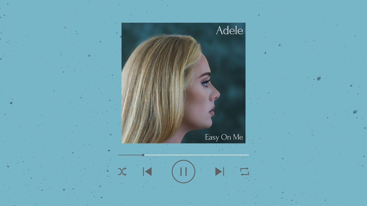 [LYRIC VIDEO] Easy On Me by Adele - YouTube