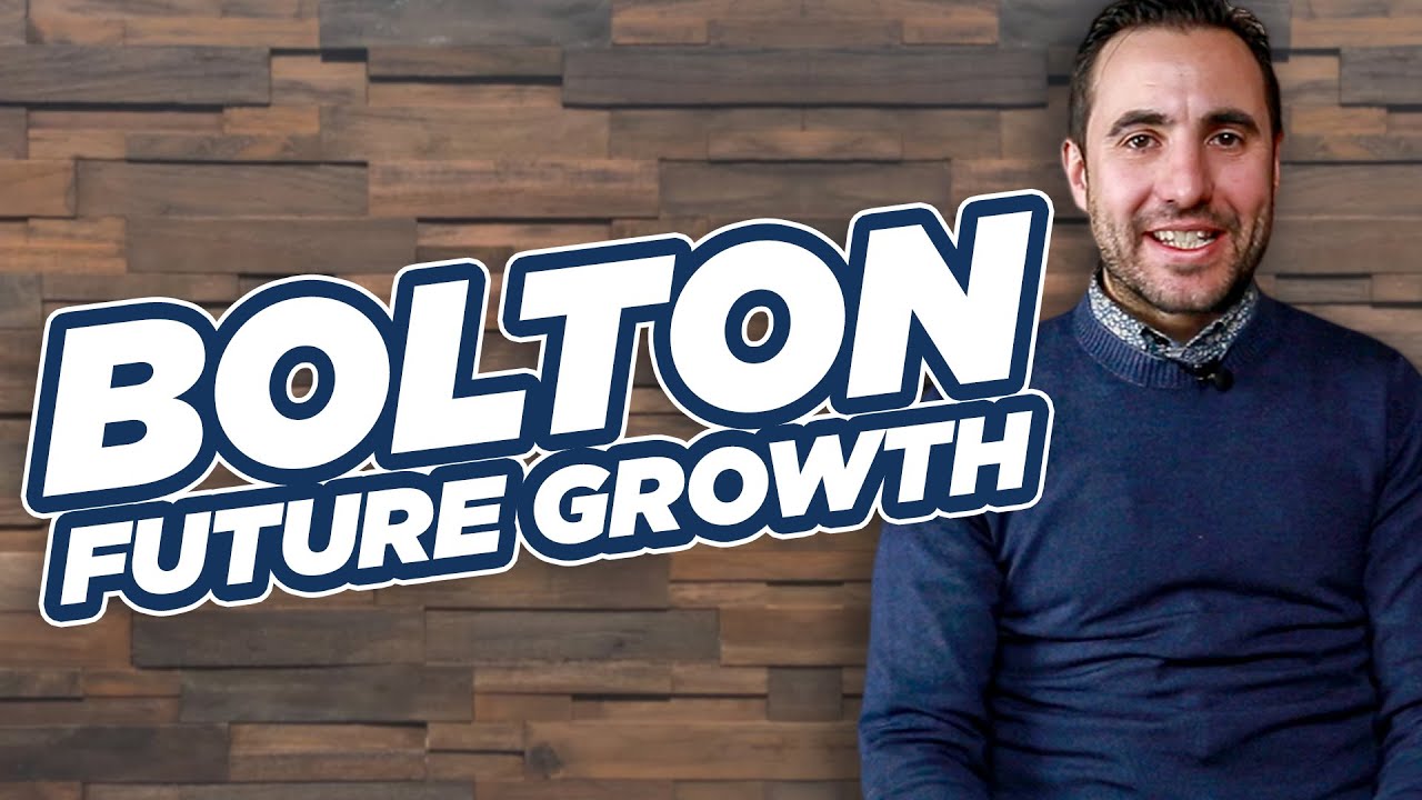 Why You Should Invest In Bolton! (Bolton Real Estate) YouTube